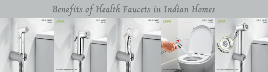 Benefits of Health Faucets in Indian Homes