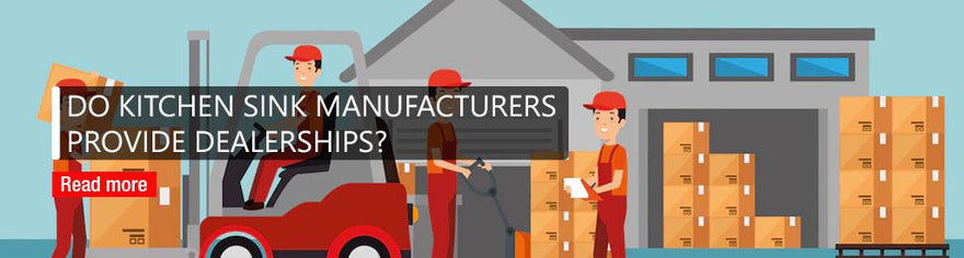 Do Kitchen Sink Manufacturers Provide Dealerships? - Lipka Home