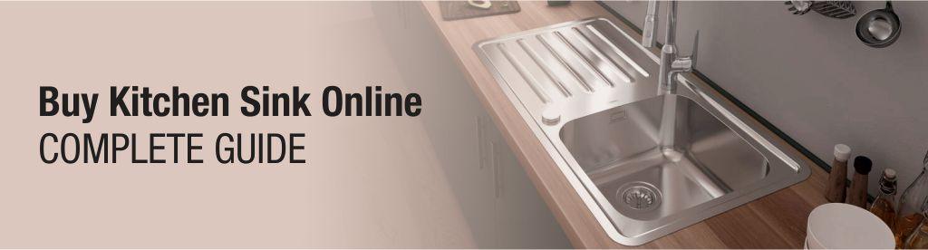 How to Buy Kitchen Sink Online without Getting Bluffed