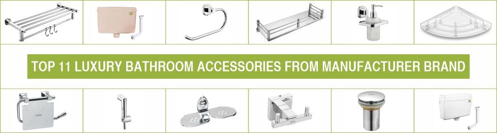 Top 11 Luxury Bathroom Accessories from Manufacturer Brand