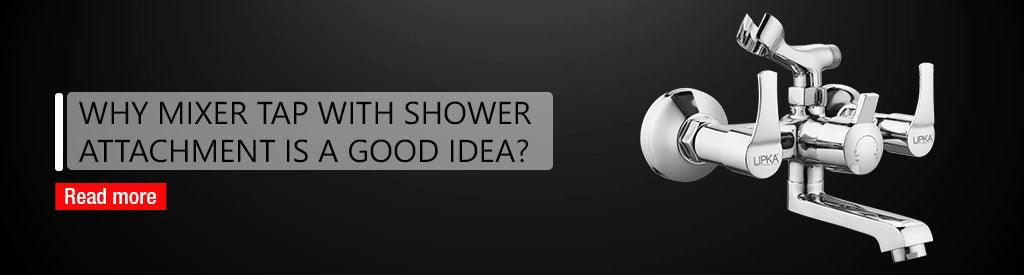 Why-Mixer-Tap-with-Shower-Attachment-is-a-Good-Idea