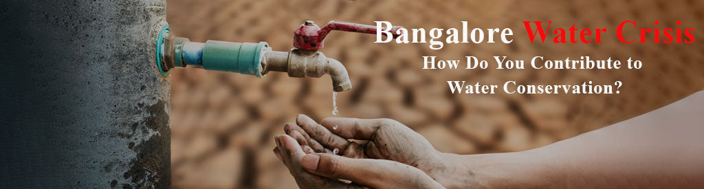 Bengaluru Water Crisis: How Do You Contribute to Water Conservation?