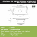 Yellow Exclusive Square Flat Cut Floor Drain in Yellow Gold PVD Coating (6 x 6 Inches) with Hole & Cockroach Trap - LIPKA - Lipka Home
