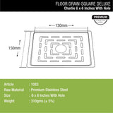 Charlie Deluxe Square Flat Cut Floor Drain (6 x 6 Inches) with Hole dimensions and sizes