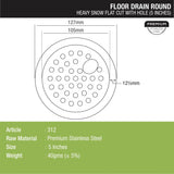 Heavy Snow Round Flat Cut Floor Drain with Hole (5 inches) dimensions and sizes