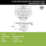 Round Flat Cut Floor Drain (5.5 inches) with Cockroach Trap dimensions and sizes